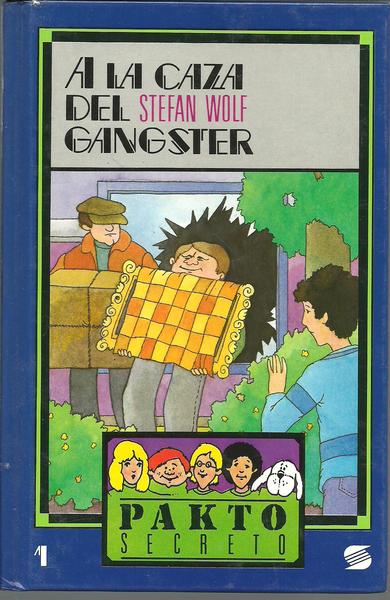 A LA CAZA DEL GANGSTER