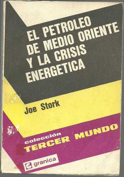 EL PETROLEO DE MEDIO ORIENTE Y LA CRISIS ENERGETICA