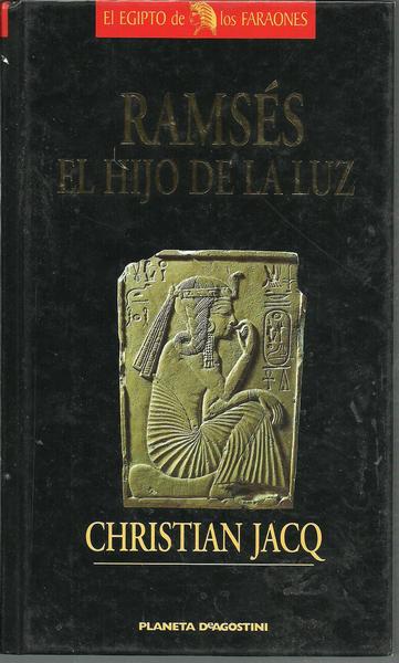 RAMSES. EL HIJO DE LA LUZ