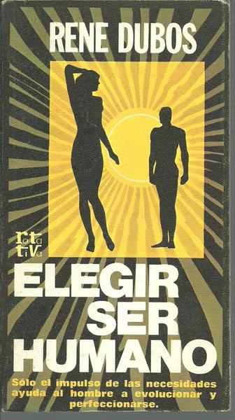 ELEGIR SER HUMANO
