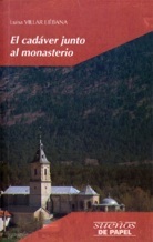 EL CADAVER JUNTO AL MONASTERIO