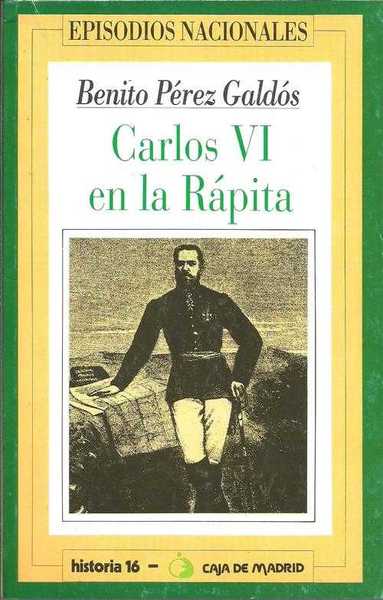 CARLOS VI EN LA RAPITA