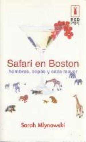 SAFARI EN BOSTON. HOMBRES COPAS Y CAZA MAYOR