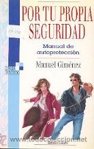 POR TU PROPIA SEGURIDAD