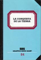 LA CONQUISTA DE LA TIERRA