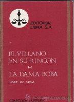 EL VILLANO EN SU RINCON-LA DAMA BOBA