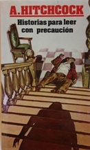 HISTORIAS PARA LEER CON PRECAUCION