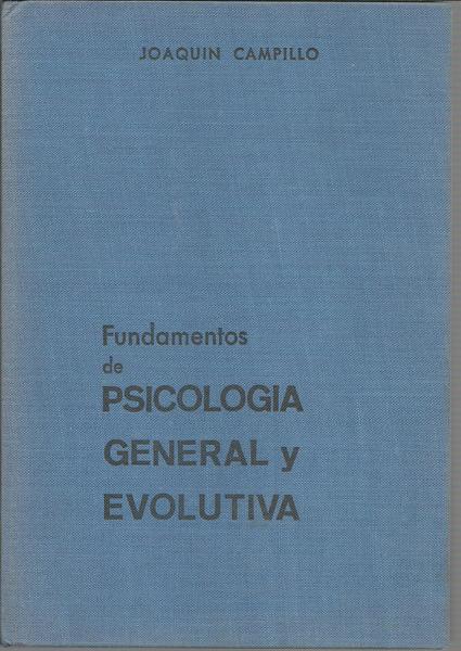 FUNDAMENTOS DE PSICOLOGIA GENERAL Y EVOLUTIVA