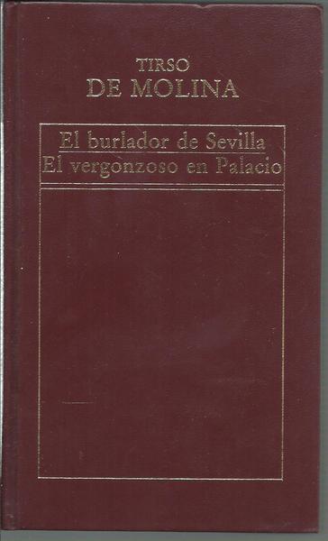 EL BURLADOR DE SEVILLA EL VERGONZOSO EN PALACIO