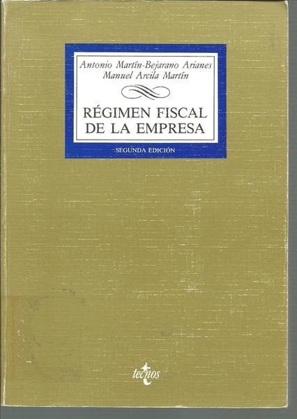 REGIMEN FISCAL DE LA EMPRESA