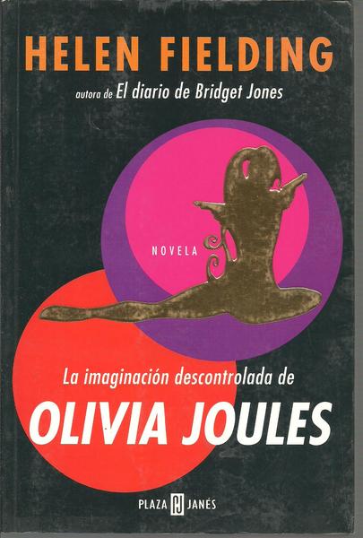 LA IMAGINACION DESCONTROLADA DE OLIVIA JOULES