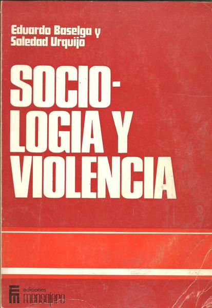 SOCIOLOGIA Y VIOLENCIA