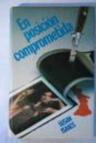 EN POSICION COMPROMETIDA