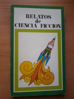 RELATOS DE CIENCIA FICCION