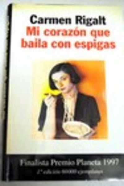 MI CORAZON QUE BAILA CON ESPIGAS