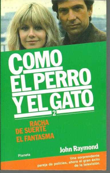 COMO EL PERRO Y EL GATO 2