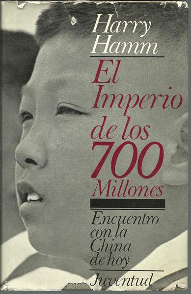 EL IMPERIO DE LOS 700 MILLONES ENCUENTRO CON LA CHINA …