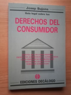 GUIA LEGAL SOBRE LOS DERECHOS DEL CONSUMIDOR