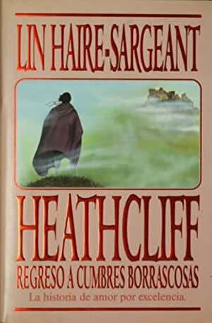 HEATHCLIFF REGRESO A CUMBRES BORRASCOSAS