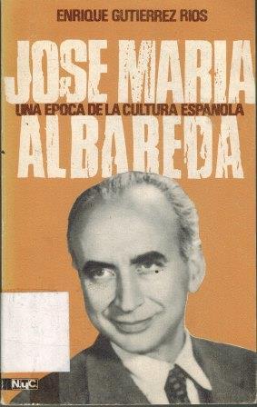 JOSE MARIA ALBAREDA UNA EPOCA DE LA CULTURA ESPAÑOLA