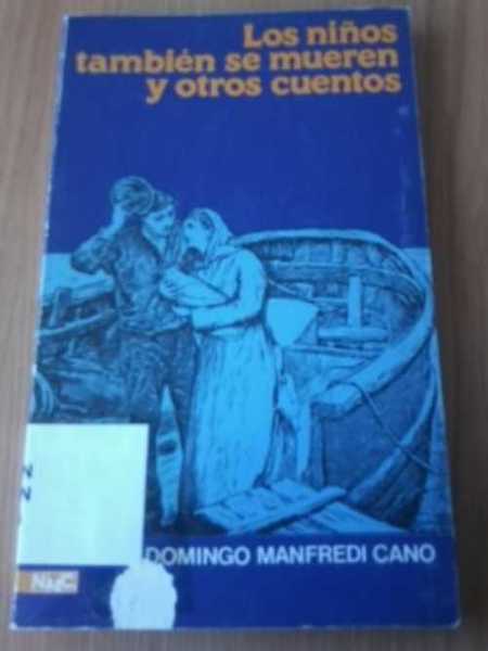 LOS NIÑOS TAMBIEN SE MUEREN Y OTROS CUENTOS