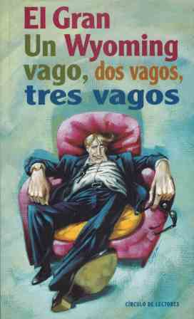 UN VAGO DOS VAGOS TRES VAGOS