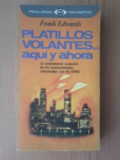 PLATILLOS VOLANTES. AQUI Y AHORA