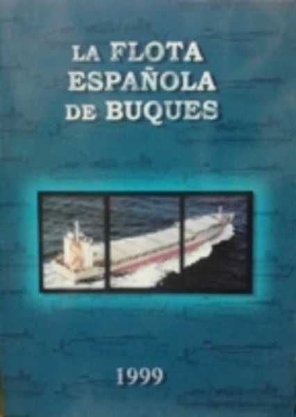 LA FLOTA ESPAÑOLA DE BUQUES 1999