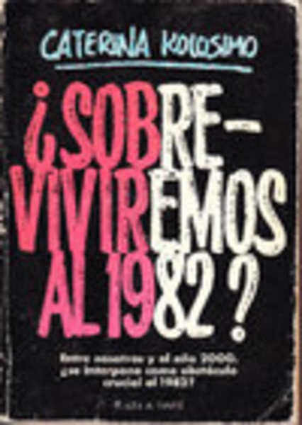 ¿SOBREVIVIREMOS AL 1988?