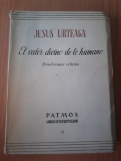 EL VALOR DIVINO DE LO HUMANO