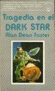 TRAGEDIA EN EL DARK STAR