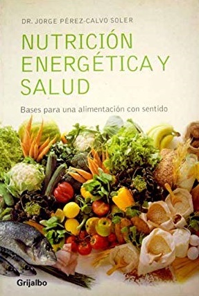 NUTRICION ENERGETICA Y SALUD