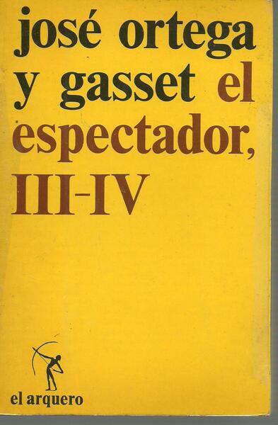EL ESPECTADOR. TOMO III Y IV