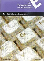 LA ENCICLOPEDIA DEL ESTUDIANTE 13. TECNOLOGIA E INFORMATICA