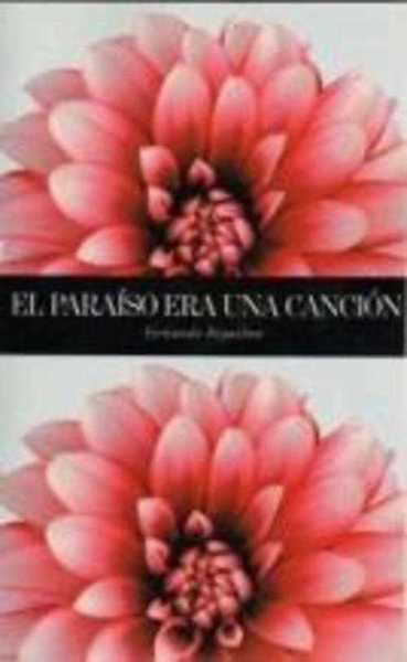 EL PARAISO ERA UNA CANCION