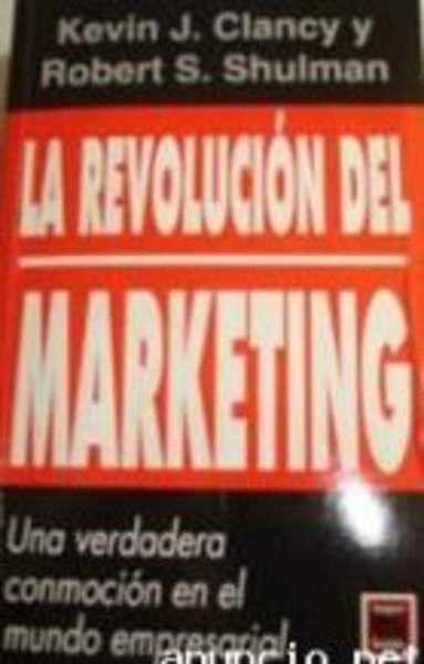 LA REVOLUCION DEL MARKETING