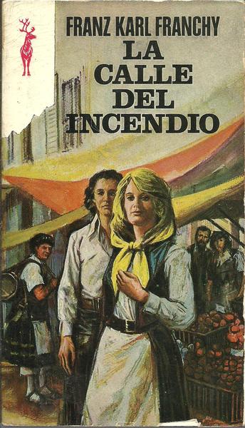 LA CALLE DEL INCENDIO