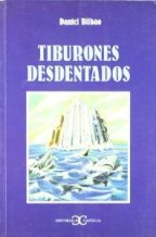 TIBURONES DESDENTADOS