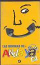 LAS BROMAS DE ANDA YA