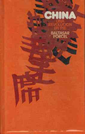 CHINA. UNA REVOLUCION EN PIE