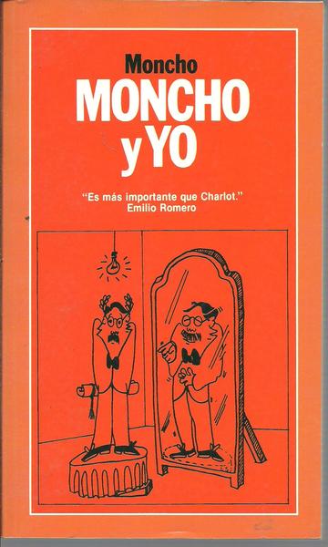MONCHO Y YO