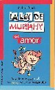 LA LEY DE MURPHY DEL AMOR