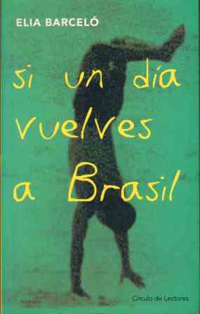 SI UN DIA VUELVES A BRASIL