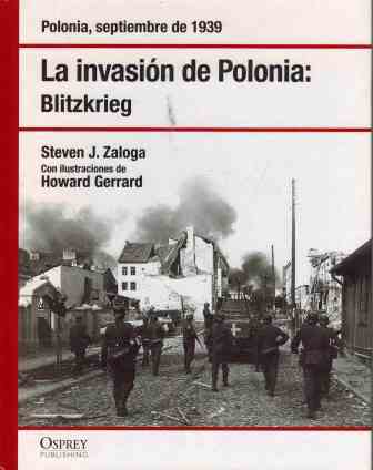 LA INVASION DE POLONIA: BLITZKRIEG