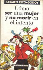 COMO SER UNA MUJER Y NO MORIR EN EL INTENTO