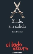 BLADE SIN SALIDA