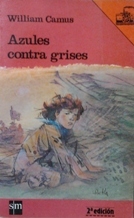 AZULES CONTRA GRISES