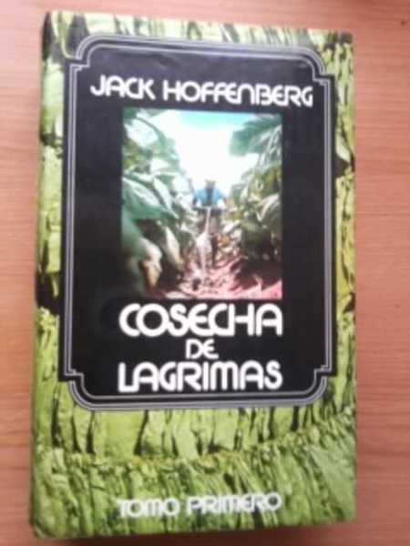 COSECHA DE LAGRIMAS