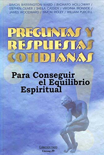 PREGUNTAS Y RESPUESTAS COTIDIANAS PARA CONSEGUIR EL EQUILIBRIO ESPIRITUAL