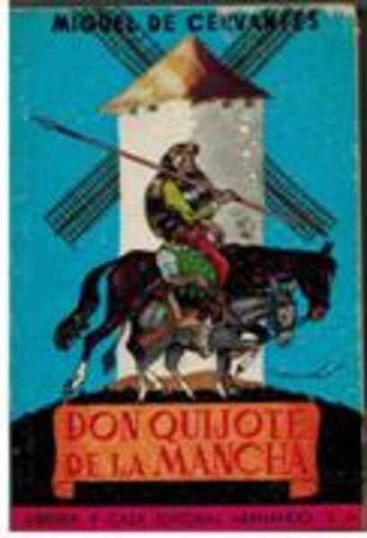 DON QUIJOTE DE LA MANCHA